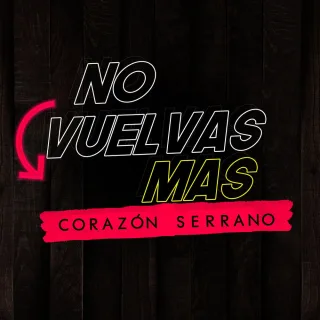 No Vuelvas Mas