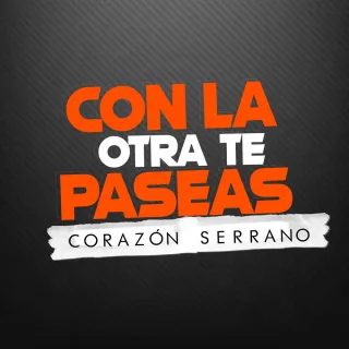 Con la Otra Te Paseas