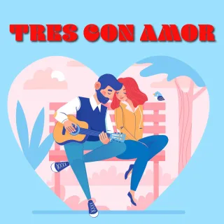 Tres Con Amor