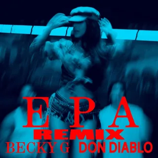 EPA (Don Diablo Remix)