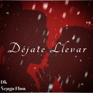 Dejate Llevar