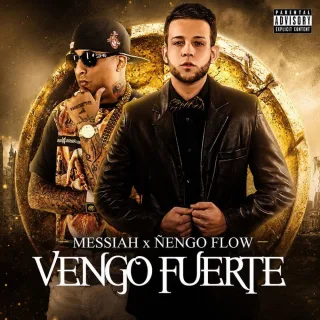 Vengo Fuerte