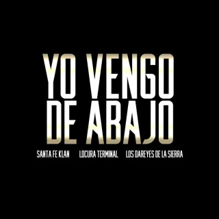 Yo Vengo de Abajo