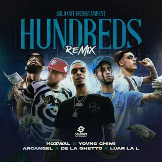 Hundreds (feat. Luar La L & YOVNGCHIMI) (Remix)