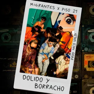 Dolido y Borracho