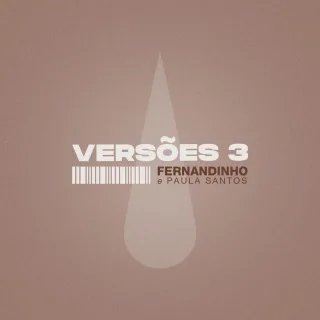 VERSÕES VOL. 3: Fernandinho e Paula (Acústico)