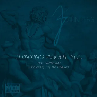 Thinking About You (feat. Young Joe) - Single