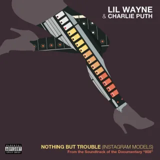 Nothing but Trouble (Instagram Models) (From 808: The Music)