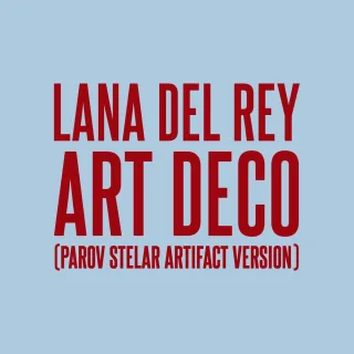 Art Deco (Parov Stelar Artifact Version)