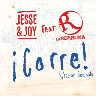 ¡Corre! (Version Bachata feat. La Republika)
