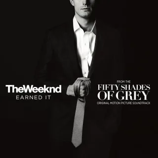 Earned It (Fifty Shades Of Grey) (From The "Fifty Shades Of Grey" Soundtrack)