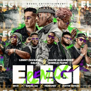 Elegí (feat. Farruko, Anuel AA, Sech, Dímelo Flow & Justin Quiles) (Remix)