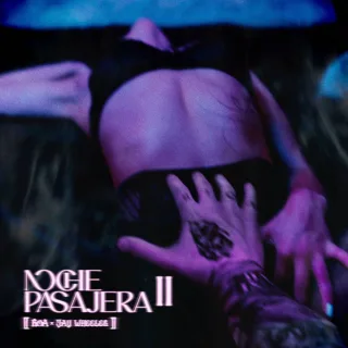 NOCHE PASAJERA II