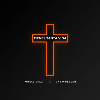 Tienes Tanta Vida