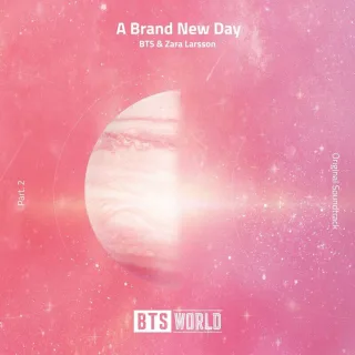 A Brand New Day (BTS World Original Soundtrack) (Pt. 2)
