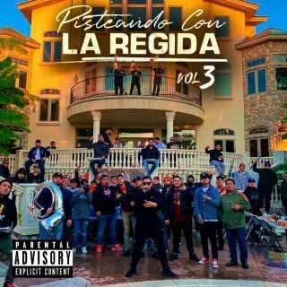 Pisteando Con La Regida (Vol. 3)