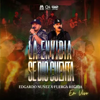 La Envidia Se Dio Cuenta (En Vivo)