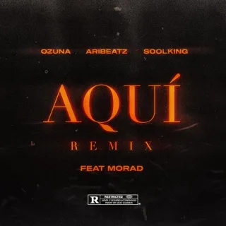 Aquí (feat. Ozuna, Soolking & Morad) (Remix)