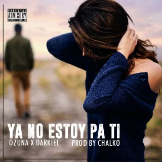 Ya No Estoy Pa' Ti