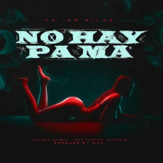 No Hay Pa Ma