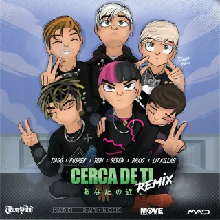 Cerca de ti (feat. Rusherking, Bhavi, Tobi) (Remix)