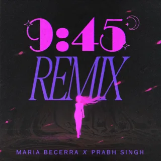 9:45 (Remix)