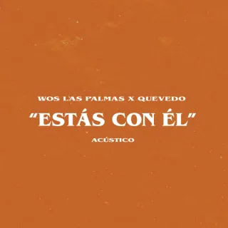 Estás con él (Acústico)
