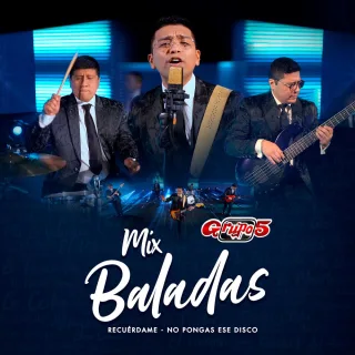 Mix Baladas Grupo 5: Recuérdame / No Pongas Ese Disco