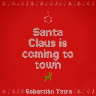 Santa Claus Is Comin’ To Town