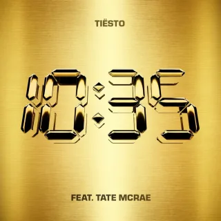 10:35 (feat. Tate McRae) (Tiësto’s New Year’s Eve VIP Remix)