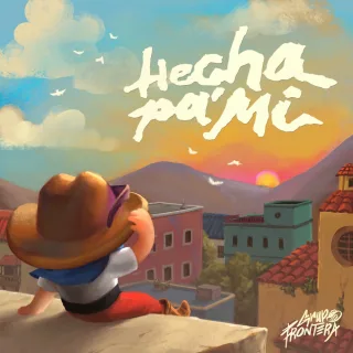 Hecha Pa' Mi