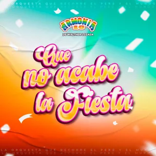 Que No Acabe la Fiesta