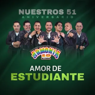 Amor de Estudiante - 51 Aniversario (En Vivo)