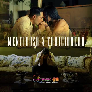 Mentirosa y Traicionera