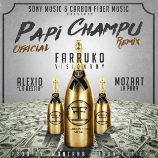 Papi Champú (feat. Alexio La Bestia & Mozart La Para) (Remix)