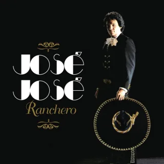 Jose Jose Ranchero