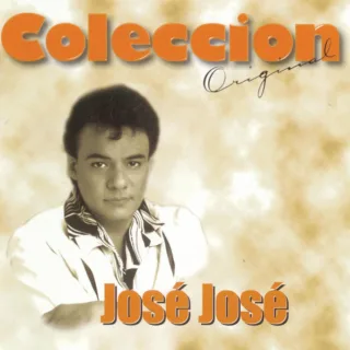 Coleccion Original: Jose Jose