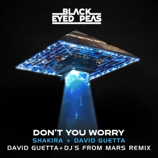Don't You Worry (David Guetta & DJs From Mars Remix)