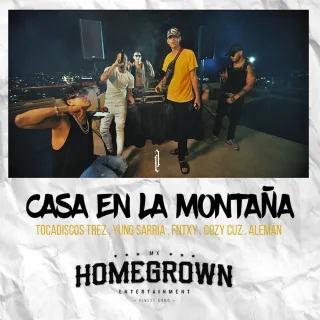 Casa en la Montaña (feat. Cozy Cuz, Fntxy, Tocadiscos Trez & Yung Sarria)