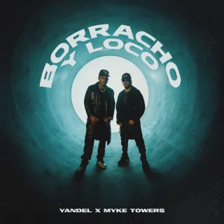 BORRACHO Y LOCO
