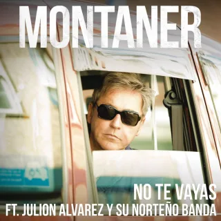 No Te Vayas (feat. Julion Alvarez y Su Norteño Banda) (Versión Norteño Banda)
