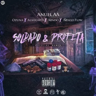 Soldado Y Profeta (Remix) [feat. Ozuna, Almighty, Kendo & Ñengo Flow]