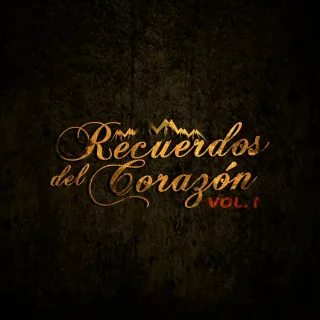 Recuerdos del Corazón Vol. 1 (Remasterizado)