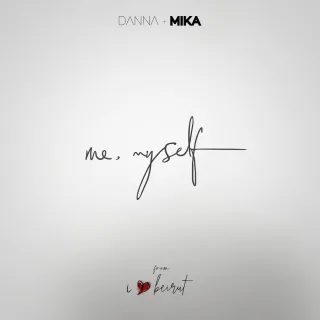 Me, Myself (From I Love Beirut)