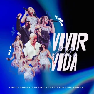 Vivir Mi Vida (feat. Gente de Zona)
