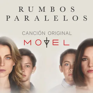 Rumbos Paralelos (Banda Original Sonora)