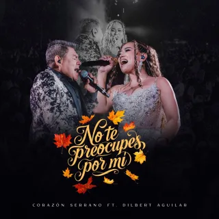 No te preocupes por mí (En Vivo)