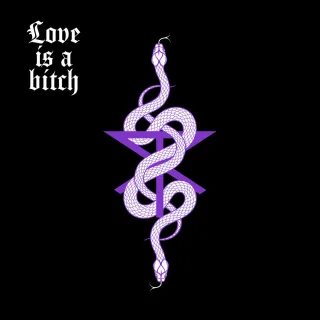 Love Is A Bitch