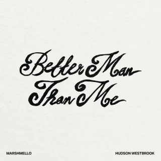 Better Man Than Me