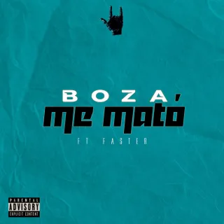 Me Mató (feat. Faster)